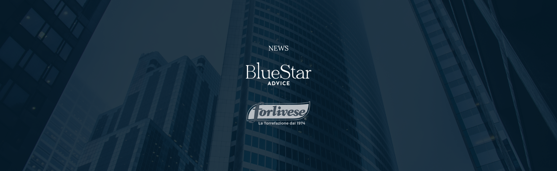 Torrefazione La Forlivese avvia un percorso di pianificazione strategica con Blue Star Advice